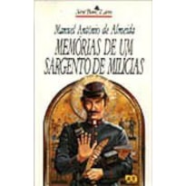MEMÓRIAS DE UM SARGENTO DE MILÍCIAS