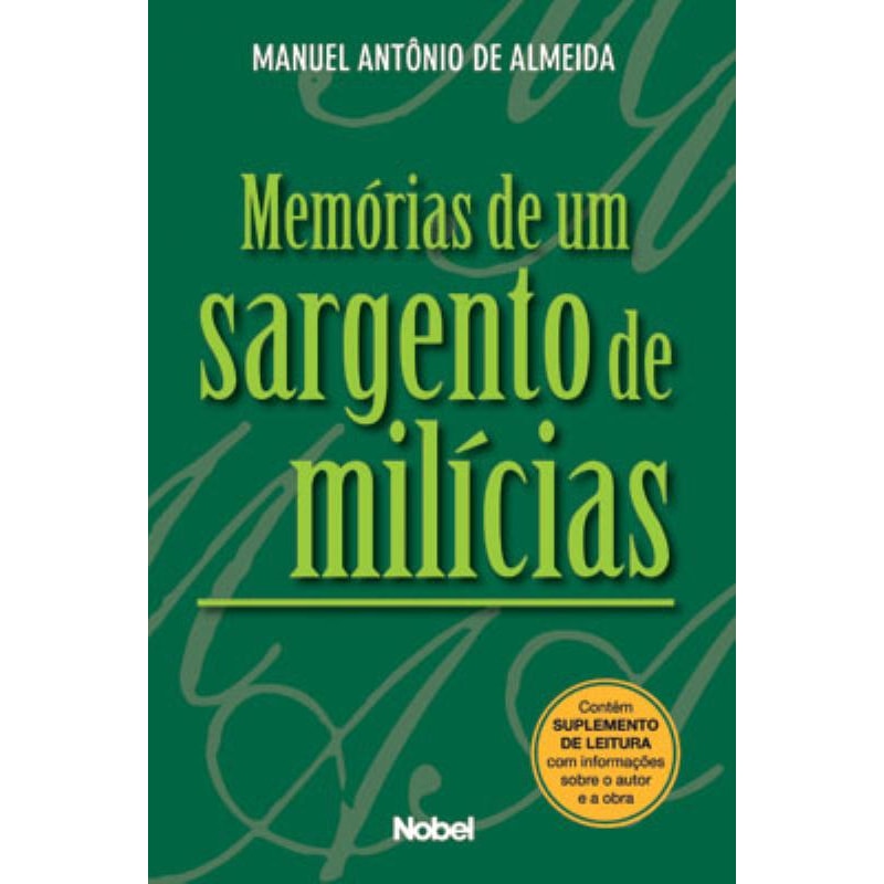 MEMÓRIAS DE UM SARGENTO DE MILÍCIAS