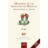 MEMÓRIAS DE UM SARGENTO DE MILÍCIAS