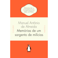 MEMÓRIAS DE UM SARGENTO DE MILÍCIAS - PREFÁCIO DE RUY CASTRO
