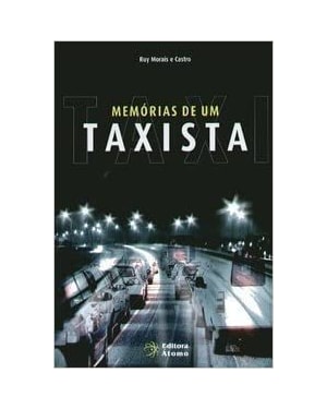 MEMORIAS DE UM TAXISTA - 1