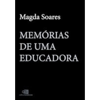 MEMÓRIAS DE UMA EDUCADORA