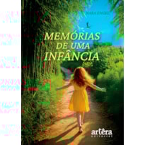 MEMÓRIAS DE UMA INFÂNCIA