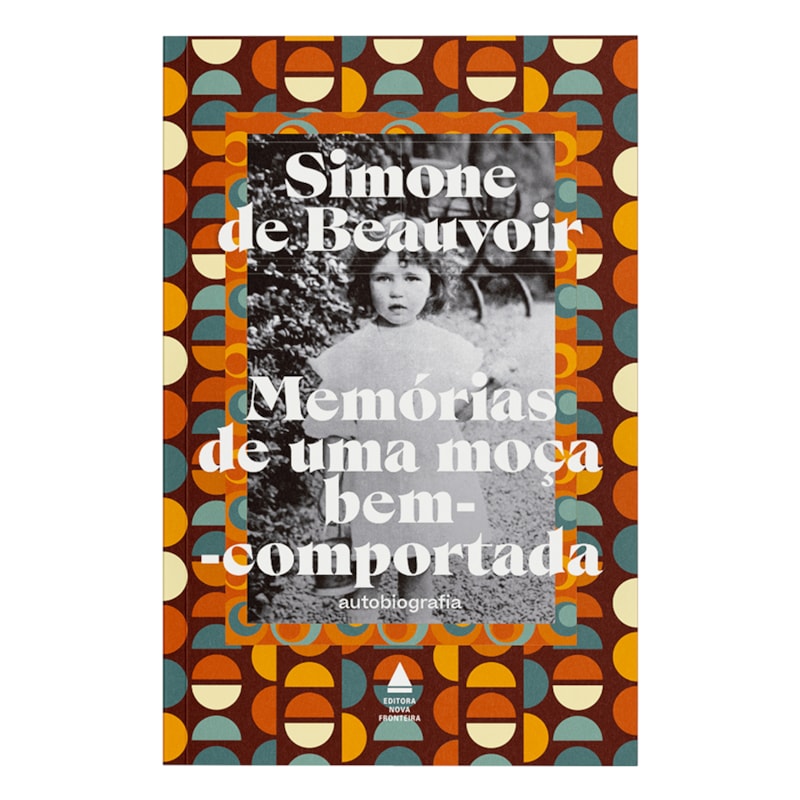 MEMÓRIAS DE UMA MOÇA BEM-COMPORTADA: A AUTOBIOGRAFIA DE SIMONE DE BEAUVOIR, UMA DAS MAIORES ESCRITORAS DO SÉCULO XX