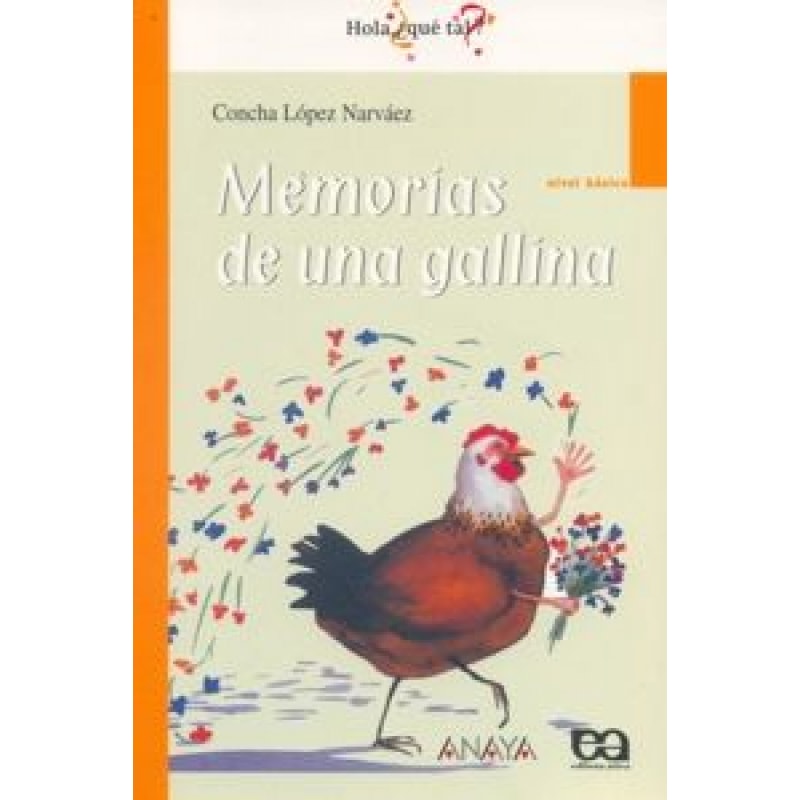 MEMORIAS DE UNA GALLINA