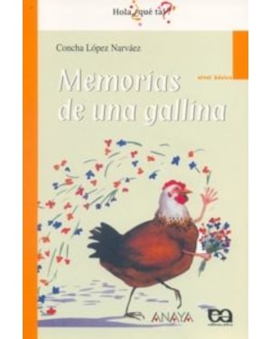 MEMORIAS DE UNA GALLINA