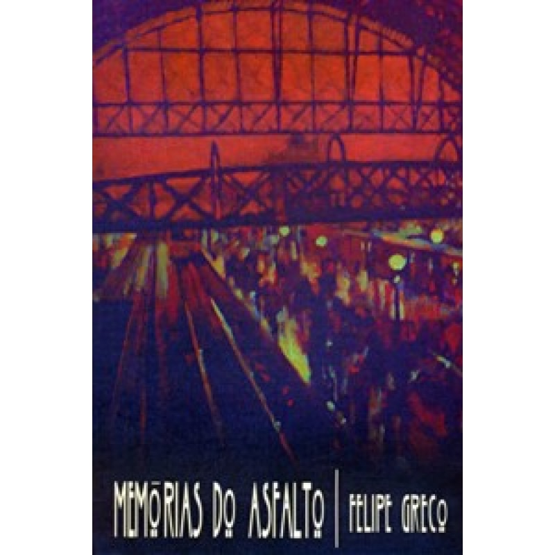 MEMÓRIAS DO ASFALTO