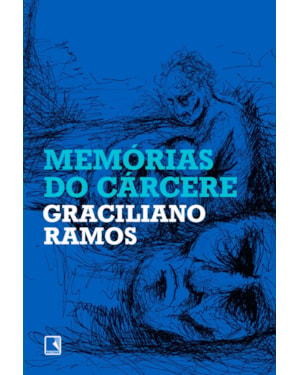 MEMÓRIAS DO CÁRCERE