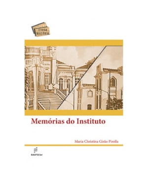 MEMÓRIAS DO INSTITUTO, 1911-1976