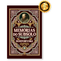 MEMÓRIAS DO SUBSOLO - DOSTOIÉVSKI | LUXO CAPA DURA