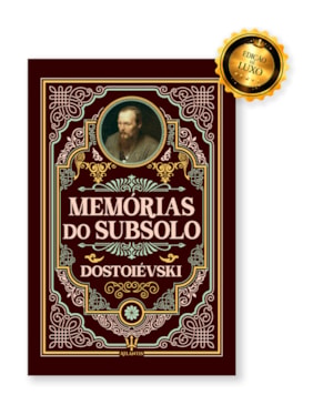 MEMÓRIAS DO SUBSOLO - DOSTOIÉVSKI | LUXO CAPA DURA
