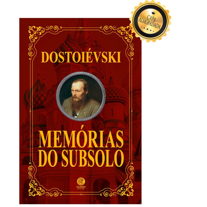 MEMÓRIAS DO SUBSOLO - EDIÇÃO DE LUXO ALMOFADADA