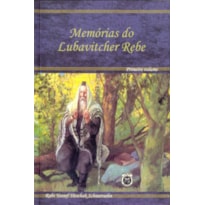 MEMÓRIAS DO UIBAVITCHER REBE - VOL. 1