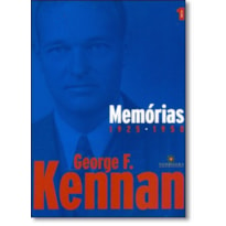 MEMORIAS - GEORGE F. KENNAN - 1925-1950 E 1950-1963 - 2 VOLUMES - 1