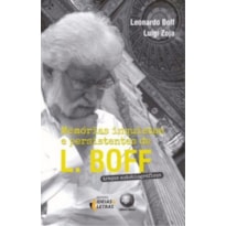 MEMORIAS INQUIETAS E PERSISTENTES DE L.BOFF - TRACOS AUTOBIOGRAFICOS