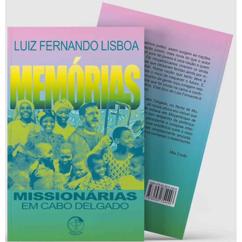 MEMÓRIAS MISSIONÁRIAS EM CABO DELGADO (2001-2021)