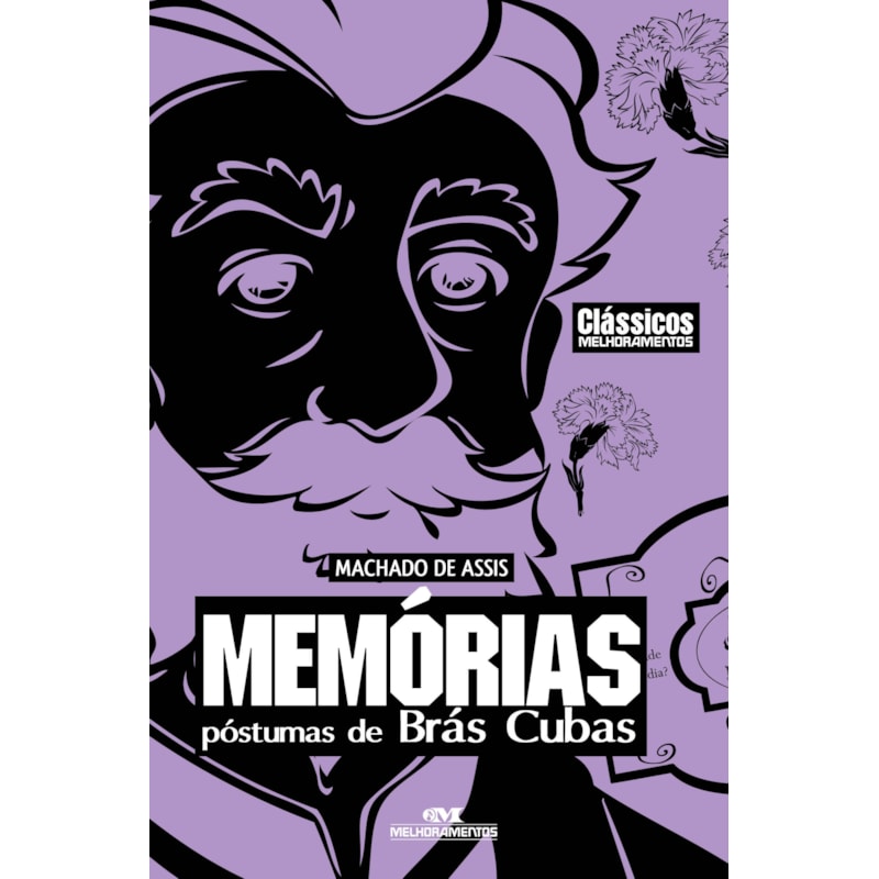 MEMÓRIAS PÓSTUMAS DE BRÁS CUBAS