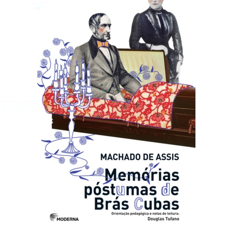 MEMÓRIAS PÓSTUMAS DE BRÁS CUBAS