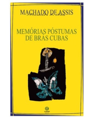 MEMÓRIAS PÓSTUMAS DE BRÁS CUBAS