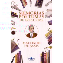 MEMÓRIAS PÓSTUMAS DE BRÁS CUBAS