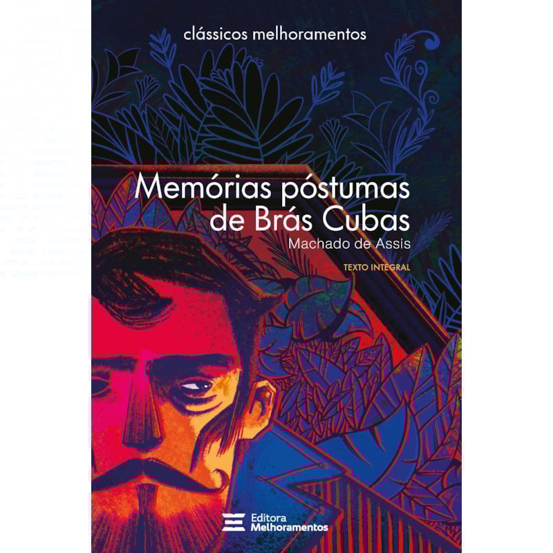 MEMÓRIAS PÓSTUMAS DE BRÁS CUBAS