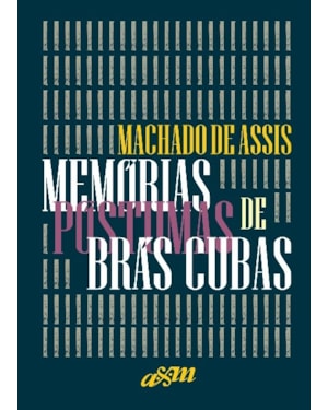 MEMÓRIAS PÓSTUMAS DE BRÁS CUBAS