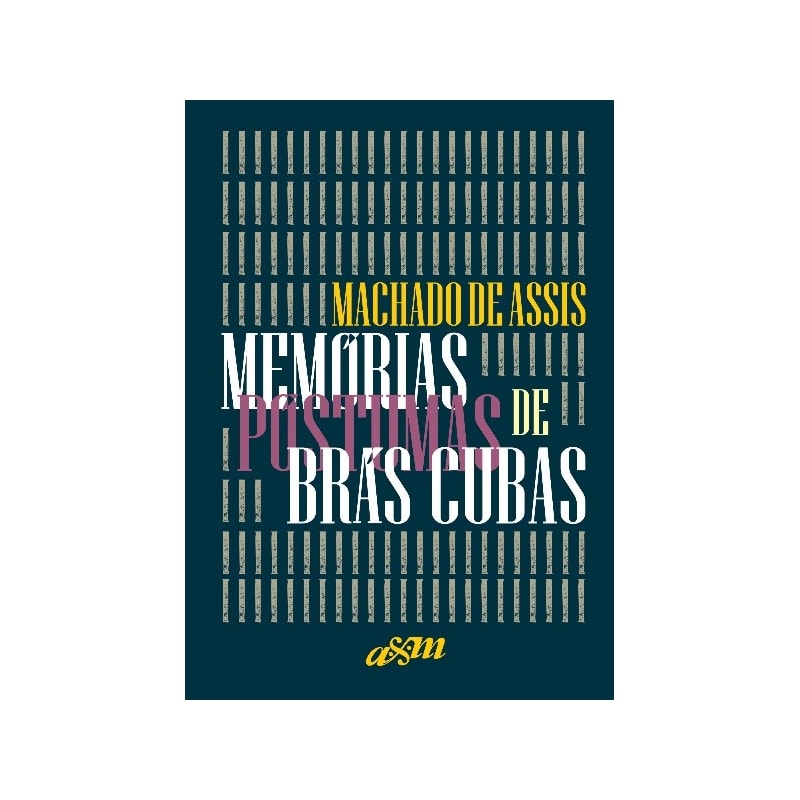 MEMÓRIAS PÓSTUMAS DE BRÁS CUBAS