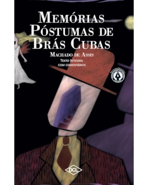 MEMÓRIAS PÓSTUMAS DE BRÁS CUBAS