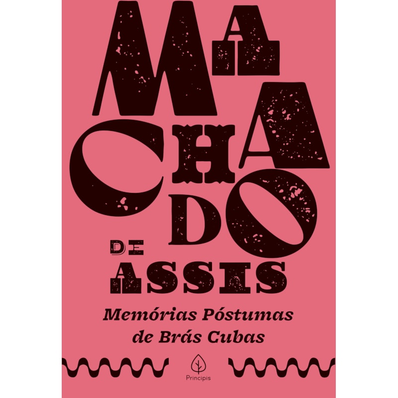 MEMÓRIAS PÓSTUMAS DE BRÁS CUBAS