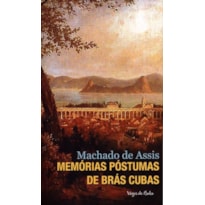 MEMÓRIAS PÓSTUMAS DE BRÁS CUBAS: ED. BOLSO