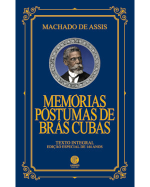 MEMÓRIAS PÓSTUMAS DE BRÁS CUBAS - EDIÇÃO DE LUXO ALMOFADADA