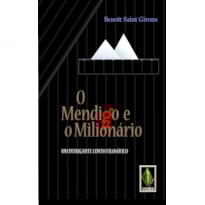 MENDIGO E O MILIONÁRIO - UM INTRIGANTE CONTO FILOSÓFICO