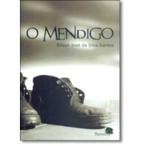 MENDIGO, O - 1ª