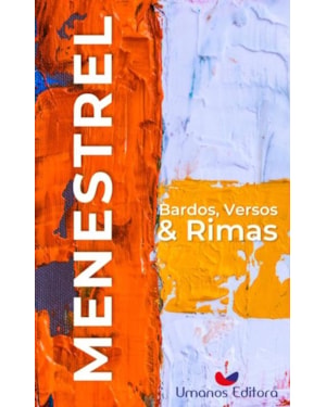MENESTREL - BARDOS, VERSOS E RIMAS