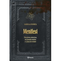 MANIFESI: UMA JOVEM MISTERIOSA, UM PASSADO SOMBRIO E O PREÇO DA VERDADE