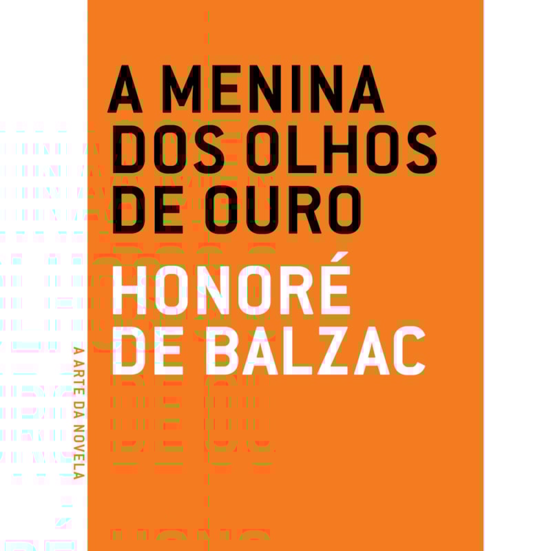 Menina dos olhos de ouro, A