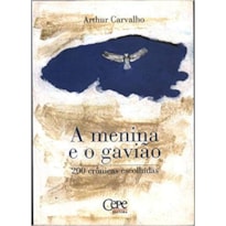 MENINA E O GAVIÃO, A