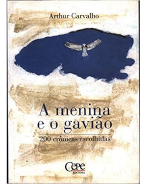 MENINA E O GAVIÃO, A