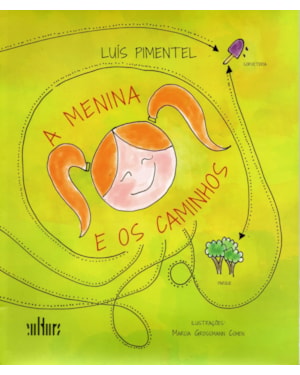 MENINA E OS CAMINHOS, A - 1