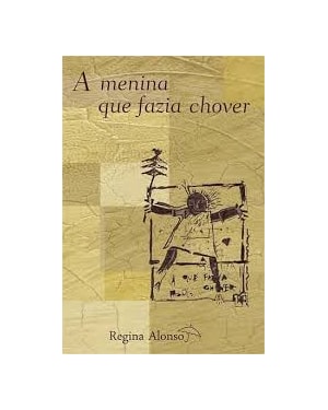 MENINA QUE FAZIA CHOVER, A - 1