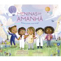 MENINAS DO AMANHÃ: VAMOS AINDA MAIS LONGE