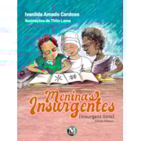 MENINAS INSURGENTES: INSURGENT GIRLS EDIÇÃO BILÍNGUE