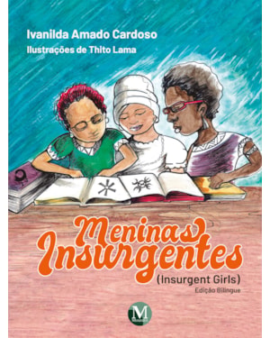 MENINAS INSURGENTES: INSURGENT GIRLS EDIÇÃO BILÍNGUE