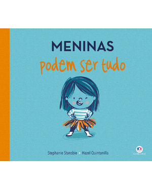 MENINAS PODEM SER TUDO