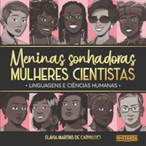 Meninas sonhadoras, mulheres cientistas: linguagens e ciências humanas