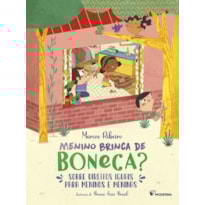 MENINO BRINCA DE BONECA?
