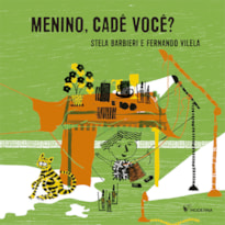 MENINO, CADÊ VOCÊ?