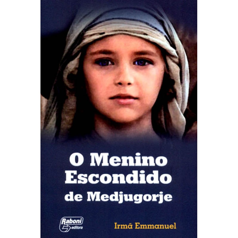 MENINO ESCONDIDO DE MEDJUGORJE