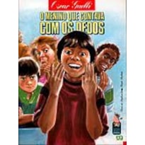 MENINO QUE CONTAVA COM OS DEDOS, O