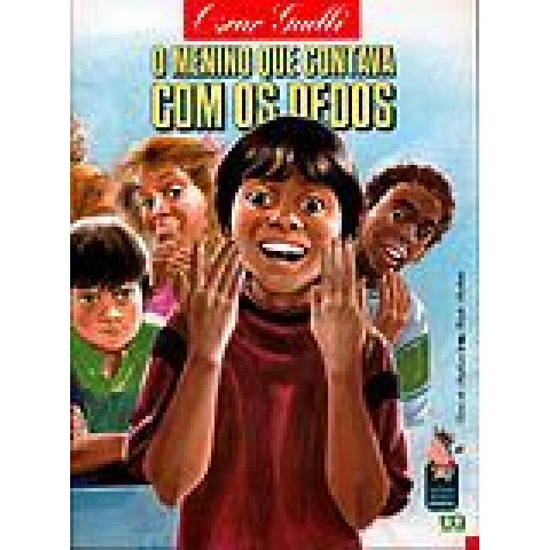 MENINO QUE CONTAVA COM OS DEDOS, O